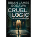 Cruel Logic: The Philosopher Killer (A Theological Thriller Novel)