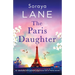 The Paris Daughter: An absolutely unforgettable page-turner full of family secrets