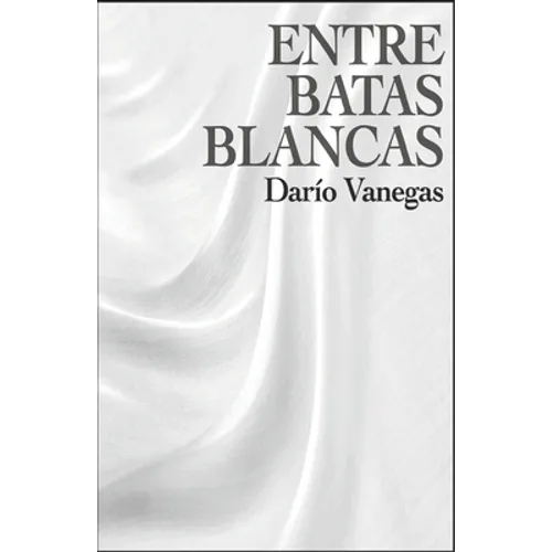 Entre Batas Blancas