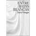 Entre Batas Blancas