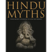 Hindu Myths: From Ancient Cosmology to Gods and Demons