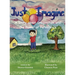 Just Imagine A Story about Imagination and the Power of Persistence