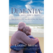 Dementia: Frank and Linda's Story: New Understanding, New Approaches, New Hope