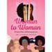 Woman to Woman: Powerful Affirmations