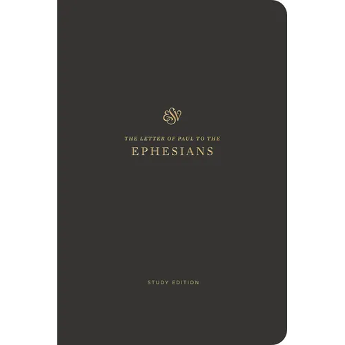 ESV Scripture Journal, Study Edition: Ephesians (Paperback)