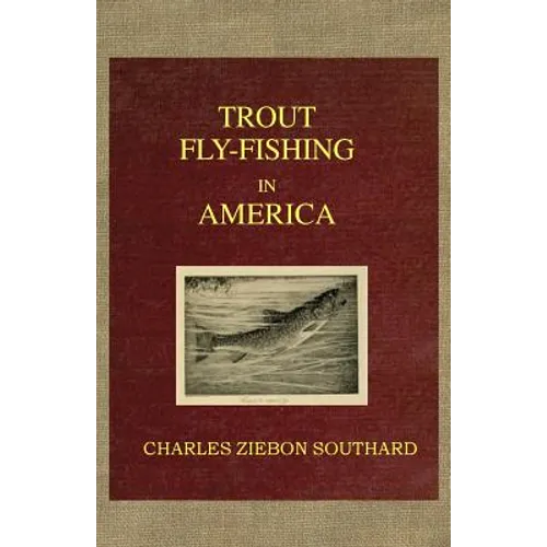 Trout Fly Fishing in America
