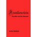 Frankenstein: The Man and the Monster