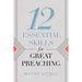 12 Essential Skills for Great Preaching