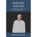 Timothy Dalton: A Complete Guide to His Film, Television, Stage and Voice Work