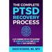 The Complete PTSD Recovery Process: A Life-Changing Step-by-Step Blueprint to Triumph Over Trauma and Reclaim Your Life with Tapping (EFT)