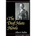 The Deaf Mute Howls: Volume 1