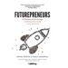 Futurepreneurs: 10 Deeptech & AI Startups