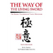 The Way of the Living Sword: The Secret Teachings of Yagyu Munenori