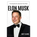 Elon Musk: Una biografía del empresario Elon Musk