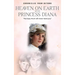 Heaven on Earth with Princess Diana