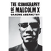 The Iconography of Malcolm X