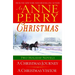 An Anne Perry Christmas: Two Holiday Novels