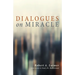 Dialogues on Miracle