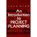 An Introduction to Project Planning