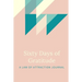 60 Days of Gratitude: A Law of Attraction Experiment