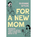 For a New Mom: Encouraging Thoughts & Sketches From a Former New Mother to You