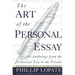 The Art of the Personal Essay: An Anthology from the Classical Era to the Present