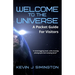 Welcome To The Universe: A Pocket Guide For Visitors