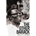 The Other Barack: The Bold and Reckless Life of President Obama's Father
