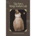 Tales from a Strange Southern Lady
