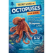 Secret Lives of Octopuses for Kids: Wild Facts, Stunning Photos inside the Amazing Secret Daily Life of Octopuses for Kids Aged 6-12