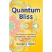 Quantum Bliss