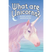 What Are Unicorns?