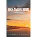 Dreamonition: A Binnie Story