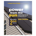 Power from the Sun - 2nd Edition: A Practical Guide to Solar Electricity - Revised 2nd Edition