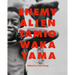 Enemy Alien: Tamio Wakayama