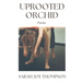 Uprooted Orchid