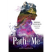 Finding the Path of Me: Awakening to Remembering Who I Am and Why I Am Here