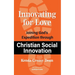Innovating for Love: Joining God's Expedition Through Christian Social Innovation