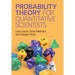 Probability Theory for Quantitative Scientists
