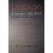 Chicago November 4th, 2008: & Other Poems of Surprise