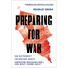 Preparing for War: The Extremist History of White Christian Nationalism--And What Comes Next