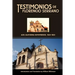 Testimonios de Florencio Serrano: Alta California Remembered, 1834-1850