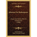 Johnson On Shakespeare: Essays And Notes, With An Introduction (1908)
