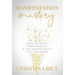 Manifestation Mastery: How to Shift Your Reality & Co-Create with the Universe﻿