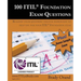 100 ITIL Foundation Exam Questions: Pass Your ITIL Foundation Exam
