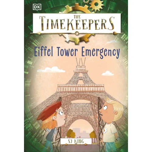 The Timekeepers: Eiffel Tower Emergency