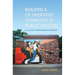 Building a Co-operative Community in Public Housing: The Case of the Atkinson Housing Co-operative