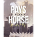 Pays: The Milkman's Horse