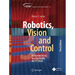 Robotics, Vision and Control: Fundamental Algorithms in Python
