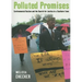 Polluted Promises: Environmental Racism and the Search for Justice in a Southern Town